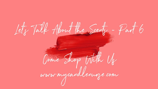 Part 6 || Let's Talk About the Scentsπ || Vendor Wax Launch Series || #vendorwax