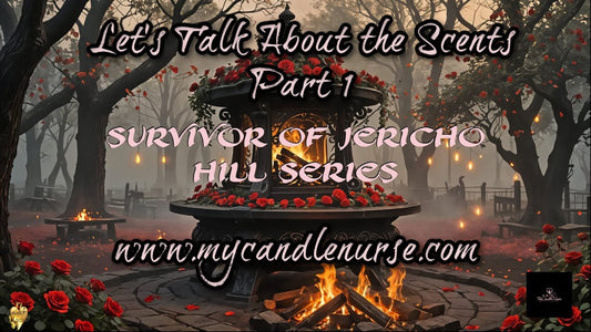 🔥Survivor of Jericho Hill Series Preorder🔥 || Let's Talk About the Scents || Part 1 || #vendorwax