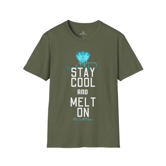 Stay Cool and Melt On T-Shirt (MADE-TO-ORDER)